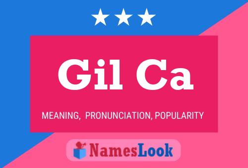 Gil Ca Name Poster