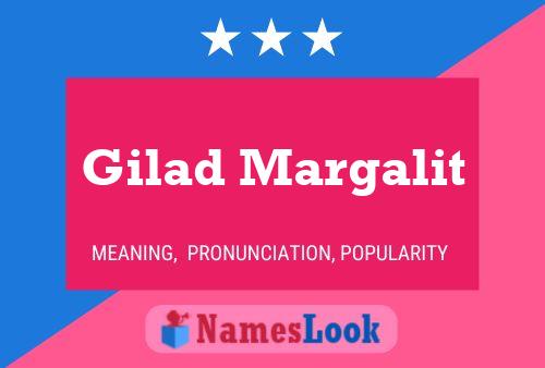 Gilad Margalit Name Poster