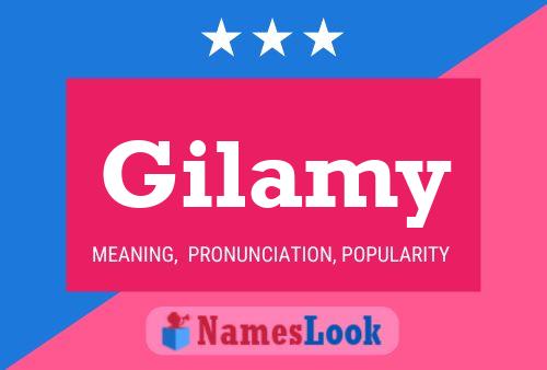 Gilamy Name Poster