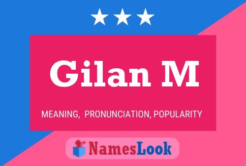 Gilan M Name Poster