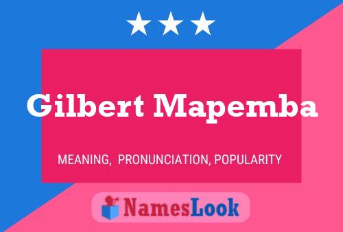 Gilbert Mapemba Name Poster