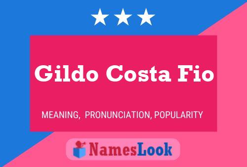 Gildo Costa Fio Name Poster