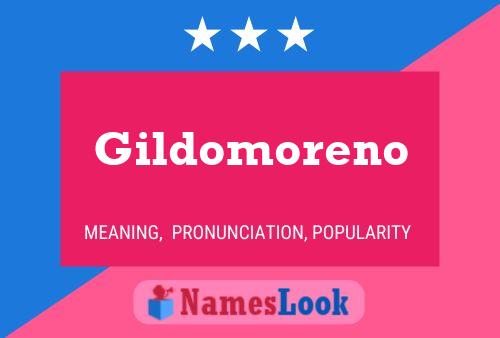 Gildomoreno Name Poster