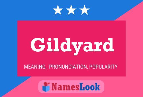 Gildyard Name Poster