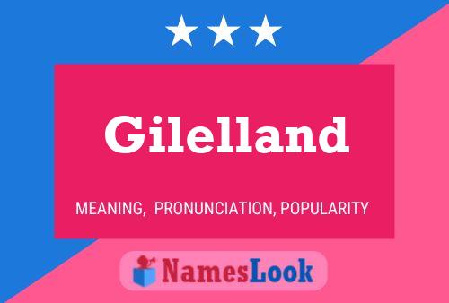 Gilelland Name Poster