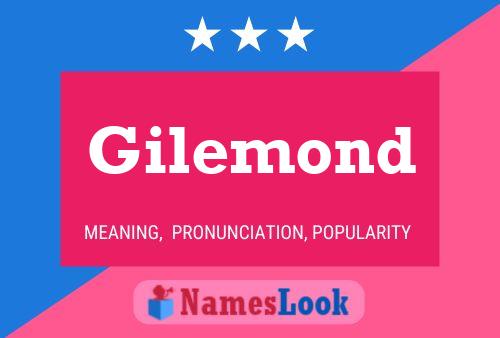 Gilemond Name Poster