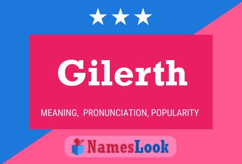 Gilerth Name Poster