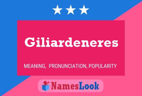 Giliardeneres Name Poster