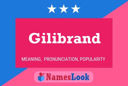 Gilibrand Name Poster