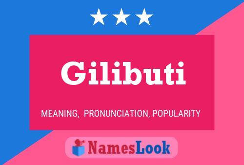 Gilibuti Name Poster