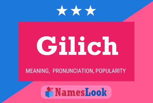 Gilich Name Poster