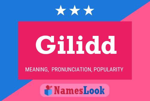 Gilidd Name Poster