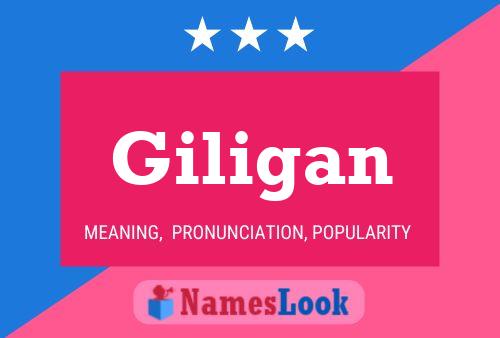 Giligan Name Poster