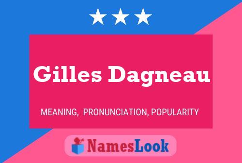 Gilles Dagneau Name Poster