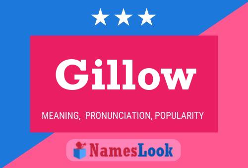 Gillow Name Poster