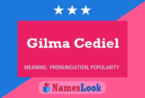 Gilma Cediel Name Poster