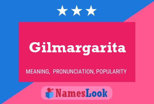 Gilmargarita Name Poster