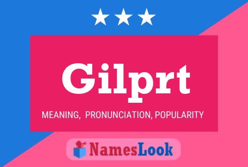 Gilprt Name Poster