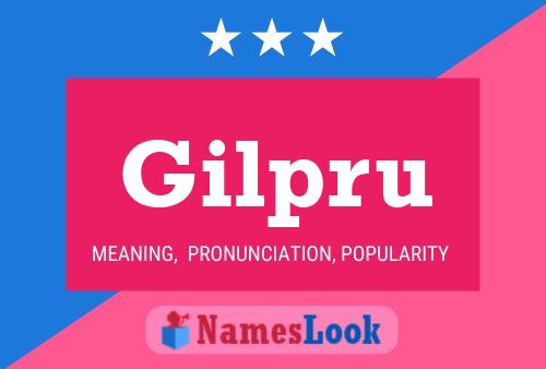 Gilpru Name Poster