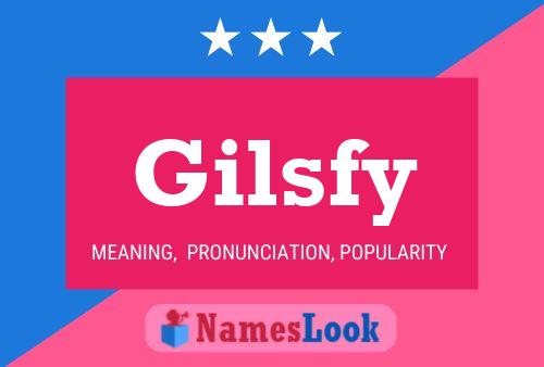 Gilsfy Name Poster