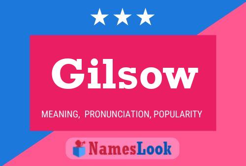 Gilsow Name Poster