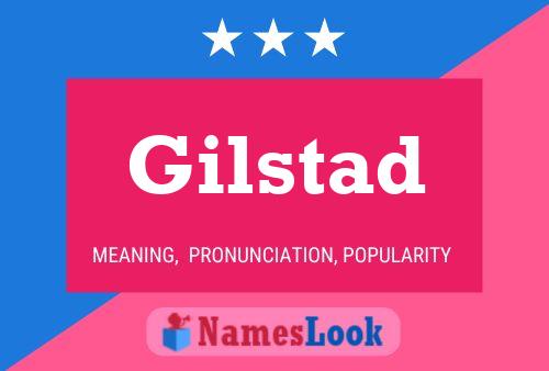 Gilstad Name Poster