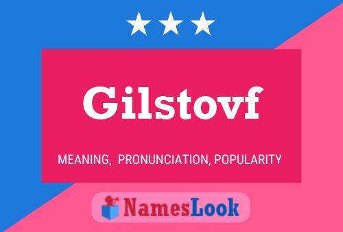 Gilstovf Name Poster