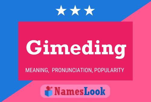 Gimeding Name Poster