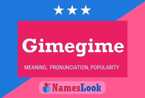 Gimegime Name Poster