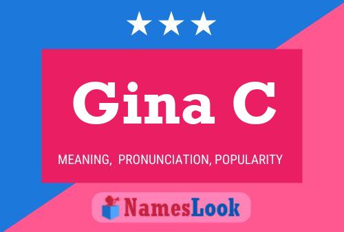 Gina C Name Poster