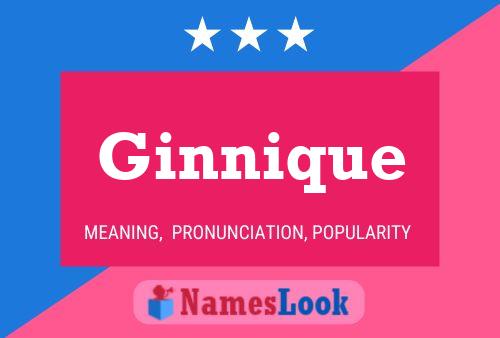 Ginnique Name Poster