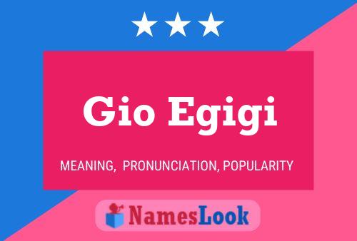 Gio Egigi Name Poster