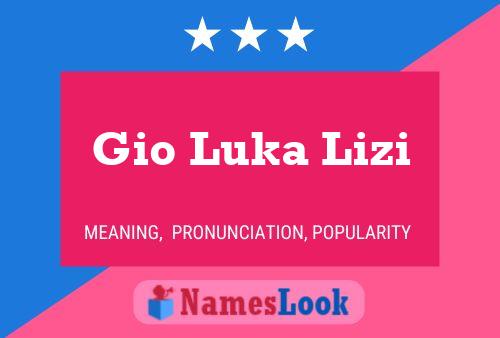 Gio Luka Lizi Name Poster