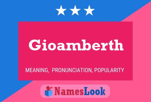 Gioamberth Name Poster