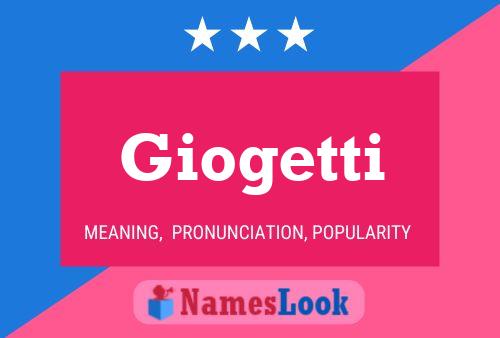 Giogetti Name Poster