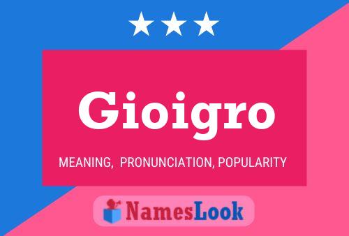 Gioigro Name Poster