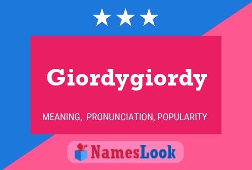 Giordygiordy Name Poster