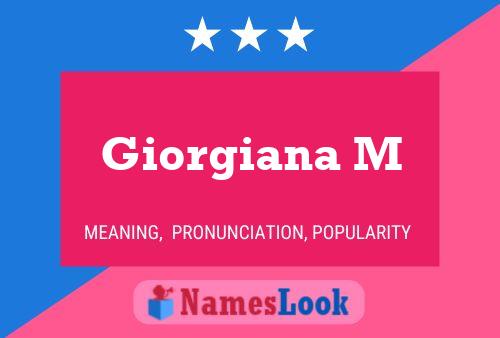 Giorgiana M Name Poster