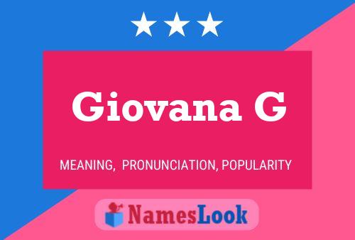 Giovana G Name Poster