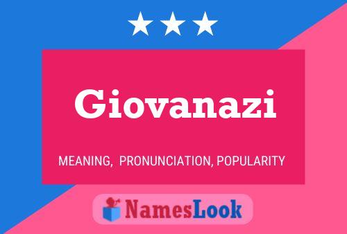 Giovanazi Name Poster