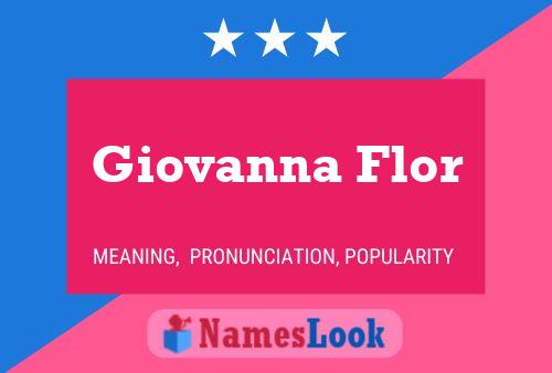 Giovanna Flor Name Poster