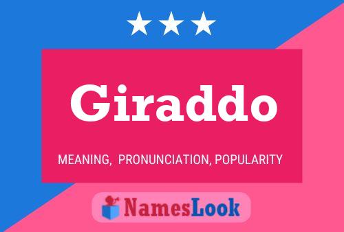 Giraddo Name Poster