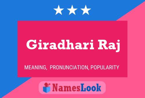 Giradhari Raj Name Poster