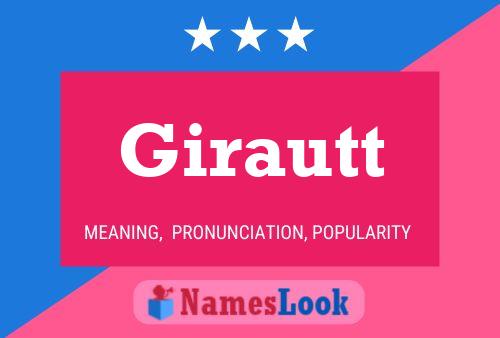 Girautt Name Poster