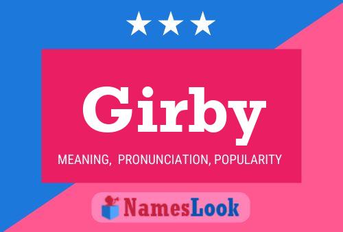 Girby Name Poster