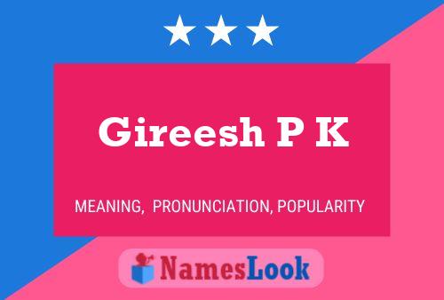 Gireesh P K Name Poster