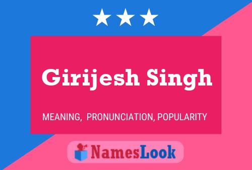 Girijesh Singh Name Poster