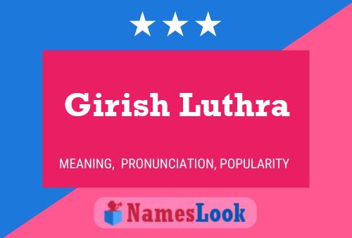 Girish Luthra Name Poster