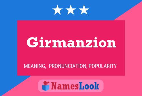 Girmanzion Name Poster