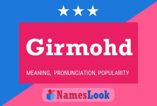 Girmohd Name Poster